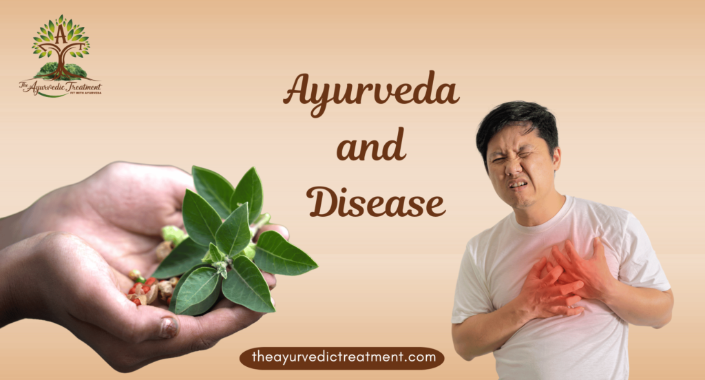 Ayurveda and Disease: Understanding the Ancient Approach to Healing